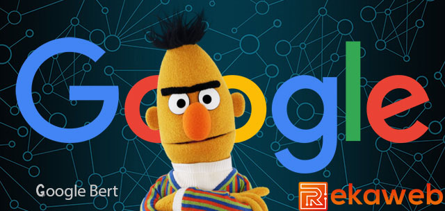 Bagaimana Google Bert  Akan Mempengaruhi Kandungan Web